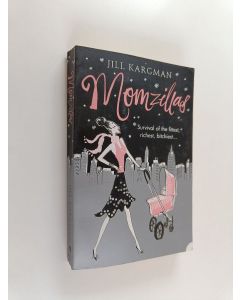 Kirjailijan Jill Kargman käytetty kirja Momzillas