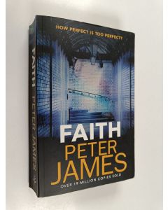 Kirjailijan Peter James käytetty kirja Faith