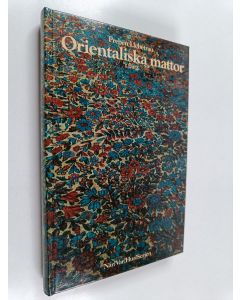 Kirjailijan Preben Liebetrau käytetty kirja Orientaliska mattor i färg