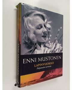 Kirjailijan Enni Mustonen käytetty kirja Lapinvuokko