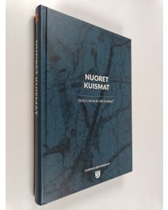 käytetty kirja Nuoret Kuismat : miten minusta tuli Kuisma?