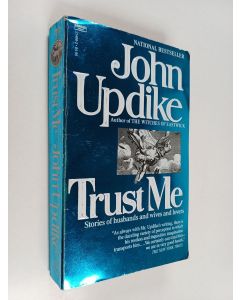 Kirjailijan John Updike käytetty kirja Trust me : short stories