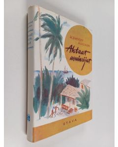 Kirjailijan W. Somerset Maugham käytetty kirja Ahtaat asuinsijat