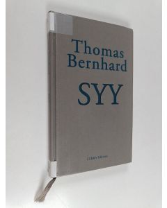 Kirjailijan Thomas Bernhard käytetty kirja Syy