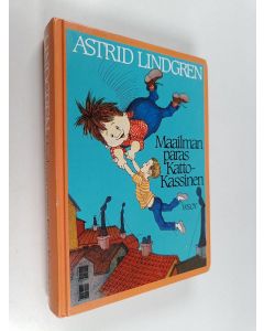 Kirjailijan Astrid Lindgren käytetty kirja Maailman paras Katto-Kassinen