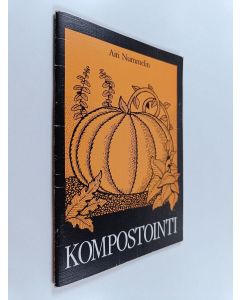 Kirjailijan Airi Nummelin käytetty teos Kompostointi : Kirjallisuus- ja artikkelivalikoima