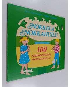 Kirjailijan Olli Ruottinen & Rabbe Forsman käytetty kirja Nokkela nokkahuilu : 100 soittotehtävää vasta-alkajille