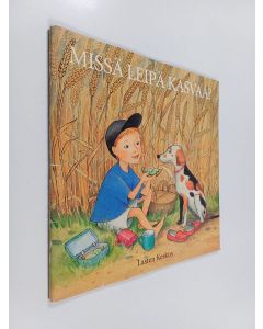 Kirjailijan Elina Pulli käytetty teos Missä leipä kasvaa