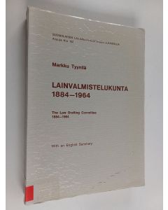 Kirjailijan Markku Tyynilä käytetty kirja Lainvalmistelukunta 1884-1964 - tutkimus lainvalmistelukunnan aseman ja organisaation kehitysvaiheista lainvalmistelukunnan perustamisesta 1884 vuoteen 1964