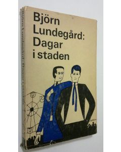Kirjailijan Björn Lundegård käytetty kirja Dagar i staden