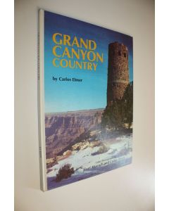Kirjailijan Carlos Ym. Elmer käytetty kirja Grand Canyon Country
