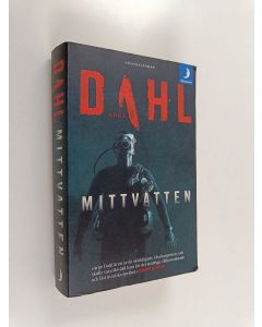 Kirjailijan Arne Dahl käytetty kirja Mittvatten : kriminalroman