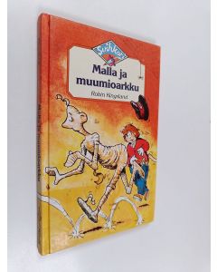 Kirjailijan Robin Kingsland käytetty kirja Malla ja muumioarkku