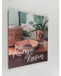 Kirjailijan Susanna Uusitalo käytetty kirja Koreja käsin