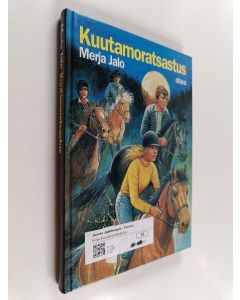 Kirjailijan Merja Jalo käytetty kirja Kuutamoratsastus