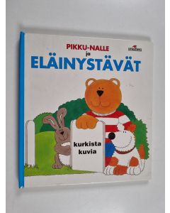 Kirjailijan Alan Snow käytetty kirja Pikku Nalle ja eläinystävät