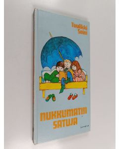 Kirjailijan Tuulikki Soini käytetty kirja Nukkumatin satuja