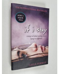 Kirjailijan Gayle Forman käytetty kirja If I stay