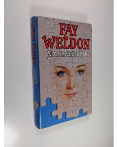 Kirjailijan Fay Weldon käytetty kirja Naisen kopiot