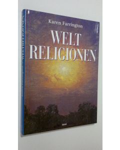 Kirjailijan Karen Farrington käytetty kirja Weltreligionen
