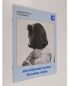 käytetty teos Jännittyneet hartiat, kivulias niska