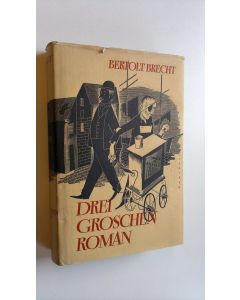 Kirjailijan Bertolt Brecht käytetty kirja Dreigroschenroman