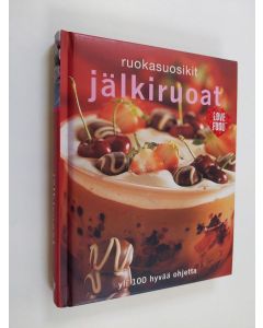 Kirjailijan Laura Beck käytetty kirja Ruokasuosikit : Jälkiruoat (ERINOMAINEN)