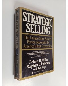 Kirjailijan Stephen E. Heiman & Tad Tuleja ym. käytetty kirja Strategic Selling - The Unique Sales Sys