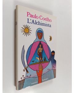 Kirjailijan Paulo Coelho käytetty kirja L'alchimista