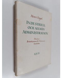 Kirjailijan Henri Fayol käytetty kirja Industriell och allmän administration