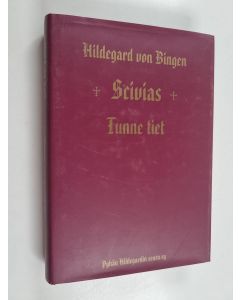 Kirjailijan Hildegard käytetty kirja Scivias : tunne tiet