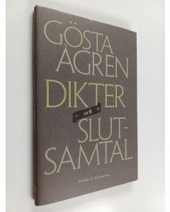Kirjailijan Gösta Ågren käytetty kirja Dikter och slutsamtal