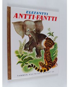 uusi kirja Elefantti Antti-Fantti