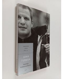 Kirjailijan Juha Turkka käytetty kirja Huutoja hiekkalaatikosta