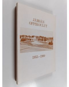käytetty kirja Jämsän oppikoulut 1955-1980