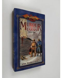 Kirjailijan John Maddox Roberts käytetty kirja Murder in Tarsis