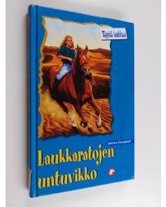 Kirjailijan Joanna Campbell käytetty kirja Laukkaratojen untuvikko