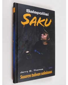 Kirjailijan Jerry D. Thomas käytetty kirja Suuren tulvan salaisuus