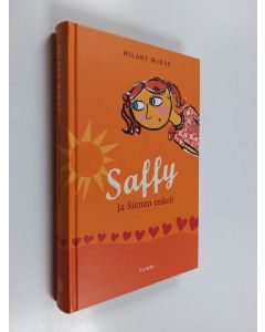 Kirjailijan Hilary McKay käytetty kirja Saffy ja Sienan enkeli