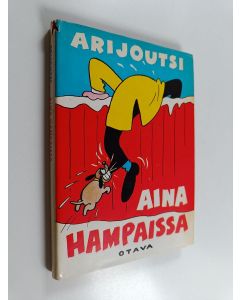 Kirjailijan Arijoutsi käytetty kirja Aina hampaissa