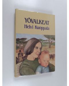 Kirjailijan Helvi Kuoppala käytetty kirja Yövalkeat