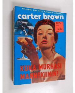 Kirjailijan Carter Brown käytetty kirja Kuka murhasi mannekiinin