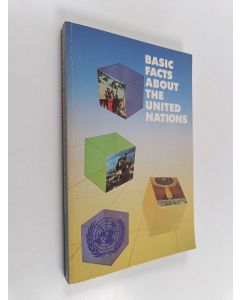 Kirjailijan United Nations. Department of Public Information käytetty kirja Basic Facts about the United Nations