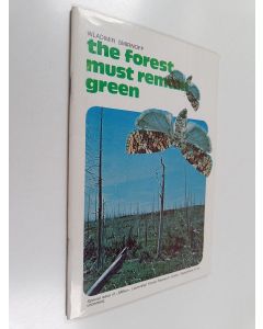 Kirjailijan Wladimir Smirnoff & Canada. Environment Canada käytetty teos The Forest Must Remain Green