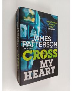 Kirjailijan James Patterson käytetty kirja Cross my heart