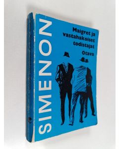 Kirjailijan Georges Simenon käytetty kirja Maigret ja vastahakoiset todistajat