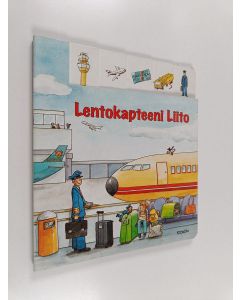 Kirjailijan Sabine Rahn käytetty kirja Lentokapteeni Liito