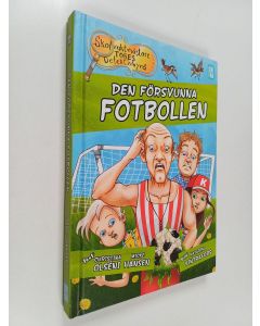 Kirjailijan Christina Olséni käytetty kirja Den försvunna fotbollen