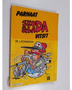 Kirjailijan Ib Ladamann käytetty kirja Parhaat Skoda & Lada vitsit