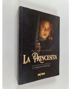 Kirjailijan Frances Hodgson Burnett käytetty kirja La Princesita - novela que ha dado origen a la película La pequeña Princesa